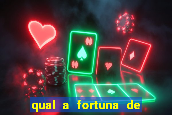 qual a fortuna de dado dolabella